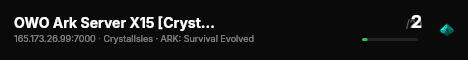 OWO Ark Server X15 [Crystal Isles][VIP] - (v361.7) live status badge