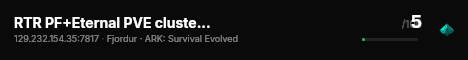 RTR PF+Eternal PVE cluster Fjordur - (v361.7) live status badge