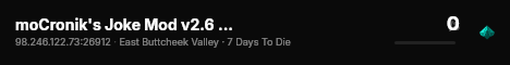 moCronik's Joke Mod v2.6 Co-Op Server live status badge