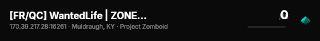 [FR/QC] WantedLife | ZONE A DANGER live status badge