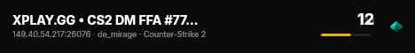 XPLAY.GG • CS2 DM FFA #77 • [CN] live status badge