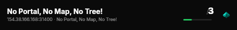 No Portal, No Map, No Tree! live status badge