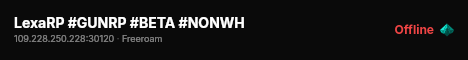 LexaRP #GUNRP #BETA #NONWH live status badge