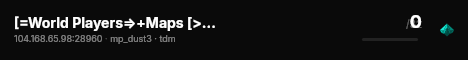 [=World Players=>+Maps [>TDM<] live status badge