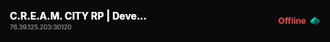 C.R.E.A.M. CITY RP | Development live status badge