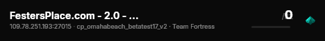 FestersPlace.com - 2.0 - Custom maps, All Talk, Instaspawn, RTD live status badge