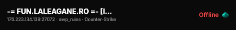 -= FUN.LALEAGANE.RO =- [International Server] live status badge