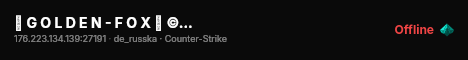 ♛ G O L D E N - F O X ♛ © 2014-2026 live status badge