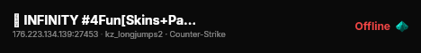 ツ INFINITY #4Fun[Skins+Patentes] @ kAMIKAZECS.COM live status badge