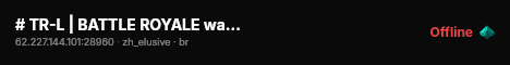 # TR-L | BATTLE ROYALE warzone2003.com live status badge