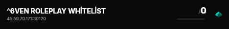 ^6VEN ROLEPLAY WHİTELİST live status badge
