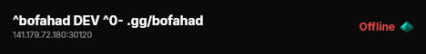 ^bofahad DEV ^0- .gg/bofahad live status badge