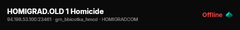 HOMIGRAD.OLD 1 Homicide live status badge