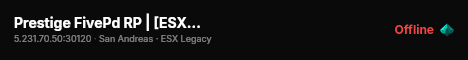 Prestige FivePd RP | [ESX Legacy] live status badge