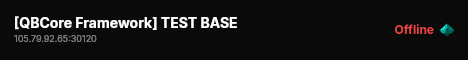 [QBCore Framework] TEST BASE live status badge