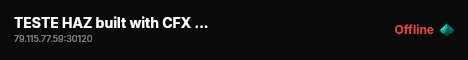 TESTE HAZ built with CFX Default FiveM! live status badge