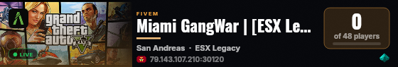 Miami GangWar | [ESX Legacy] live status badge