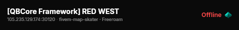 [QBCore Framework] RED WEST live status badge