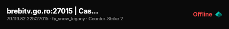 brebitv.go.ro:27015 | Casual + FY/AWP/AIM MAPS | !WS !KNIFE live status badge