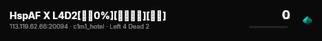 HspAF X L4D2[当前59%][普通战役][缺人] live status badge