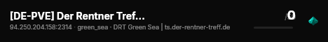 [DE-PVE] Der Rentner Treff EXILE Green Sea New Custom live status badge