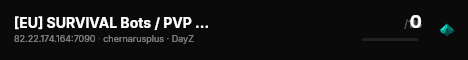 [EU] SURVIVAL Bots / PVP / LOOT++ / 1PP #1 live status badge