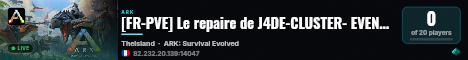 [FR-PVE] Le repaire de J4DE-CLUSTER- EVENT - (v361.7) live status badge