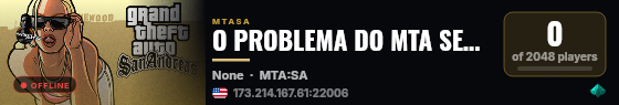 O PROBLEMA DO MTA SEMPRE FOI O MONOP�LIO DESSAS "CIDADES GRANDES" CHEIAS DE PLAYER FAKE live status badge