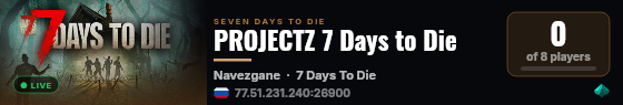 PROJECTZ 7 Days to Die live status badge