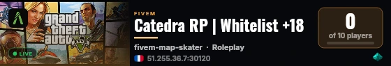 Catedra RP | Whitelist +18 live status badge