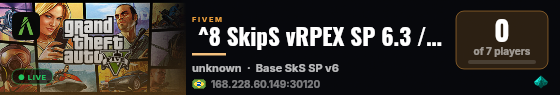  ^8 SkipS vRPEX SP 6.3 / discord.gg/ZzjSfmdaVG live status badge