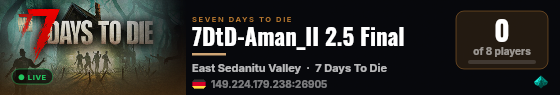 7DtD-Aman_II 2.5 Final live status badge