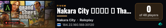 Nakara City นครา ┃ Thai RP Early Access live status badge