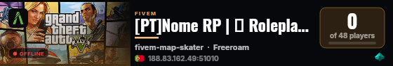 [PT]Nome RP | 🤝 Roleplay | 💸 25K Inicial | 💼 Empregos Legais |🔫 Gangs & Mafias | 🌠 Scripts únicos  |  🎉 Novo sistema de drogas | 💬 discord.gg/vossodiscord live status badge