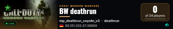BW deathrun live status badge