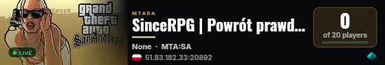 SinceRPG | Powrót prawdziwego since na scene MTA live status badge