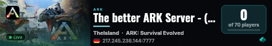 The better ARK Server - (v361.7) live status badge