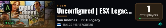 Unconfigured | ESX Legacy Server live status badge
