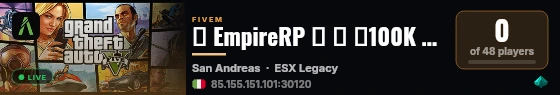 🔥 EmpireRP 🔥 ↭ 🚧100K START🚧 ↭ 🔓 NO WL 🔓 AUTOBIT live status badge