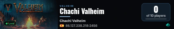 Chachi Valheim live status badge