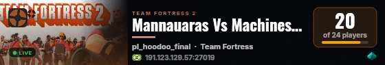 Mannauaras Vs Machines #2 [TF2 Norte] live status badge