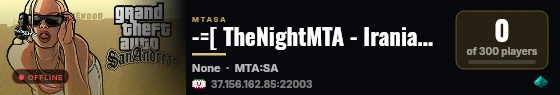 -=[ TheNightMTA - Iranian RPG Server ]=- live status badge