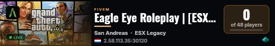 Eagle Eye Roleplay | [ESX Legacy] live status badge