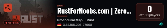 RustForNoobs.com | Zero Upkeep Zone | Just Wiped live status badge