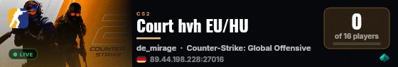 Court hvh EU/HU live status badge