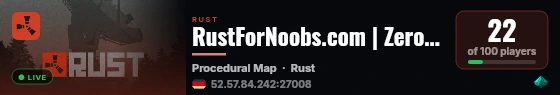 RustForNoobs.com | Zero Upkeep Zone | Just Wiped live status badge