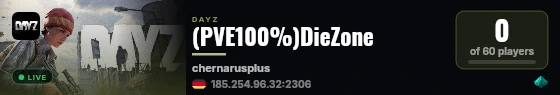 (PVE100%)DieZone live status badge