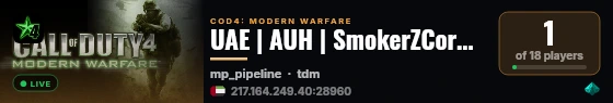 UAE | AUH | SmokerZCorner | COD4 | Team Deathmatch live status badge