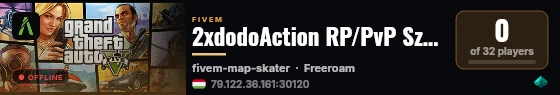 2xdodoAction RP/PvP Szerver live status badge