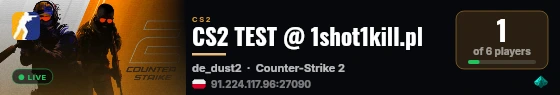 CS2 TEST @ 1shot1kill.pl live status badge
